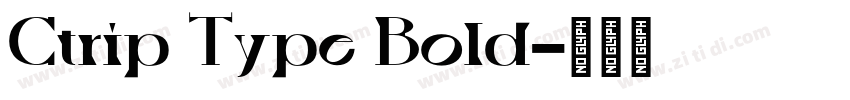 Ctrip Type Bold字体转换